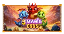 3 Magic Eggs