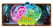 Great Ghosts!