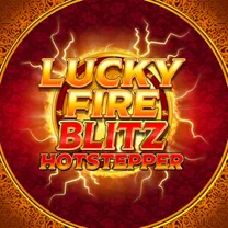 Lucky Fire Blitz Hotstepper