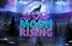 Wolf Moon Rising